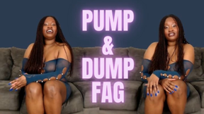 Pump & Dump fag