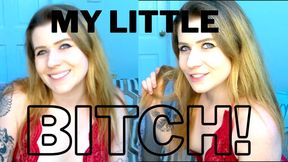My Little Bitch