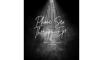 Phone Sex Therapy Ep1 W TheHeatoftheNight