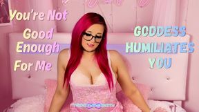 You're Not Good Enough for Me Goddess Humiliates You| BRAT GIRLS FEMDOM POV MEAN HUMILIATION PINK HAIR GLASSES ALT GIRL CRUEL FEMDOM CRUEL GODDESS BETA NON NUDE LINGERIE