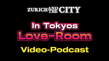 In Tokyos LOVE-ROOM &ndash_ XXX-PODCAST
