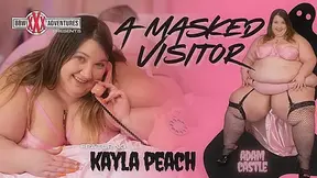 BBWXXXADVENTURES - Kayla Peach Fucked By A Masked Visitor