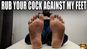 Want To Rub Your Cock On My Feet? - 4k UHD 2160p - KingMarti