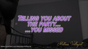 Telling You About The Party You Missed