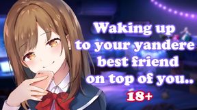 Waking up to your Dom Yandere best friend on top of you | GIRLFRIEND ASMR