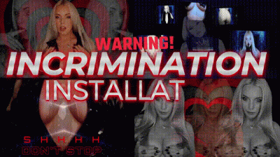 INCRIMINATION INSTALLATION MINDFUCK for your COCK (30mins)
