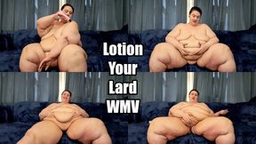 Lotion Your Lard (WMV)