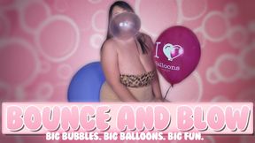 Bounce and Blow