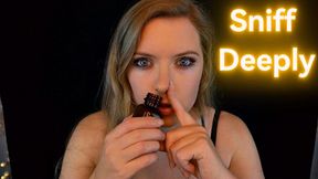 Sniff Deeply
