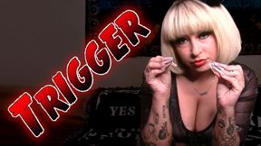 Trigger