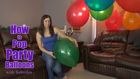 How to Pop Party Balloons - Remastered with Subtitles - Kylie Jacobs - MP4 720p HD