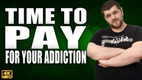 KingMarti: Time To Pay For Your Addiction - 4K UHD