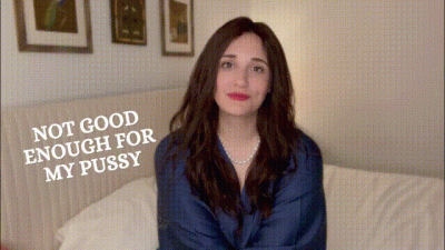 Not Good Enough for My Pussy