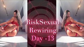 RiskSexual Rewiring Day- 13