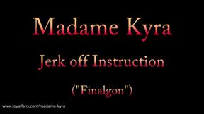 Madame Kyra - Jerk off Instruction ("Finalgon") / German Language