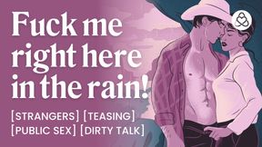 ASMR Audio Porn: Risky Rainstorm Fuck With a Cowboy Stranger - Public Sex &amp; Teasing - Erotic Audio Roleplay for Women