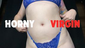 Horny Virgin