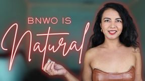 BNWO Is Natural