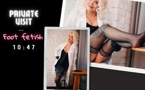 Private Visit. Take Care of the Doctor's Feet