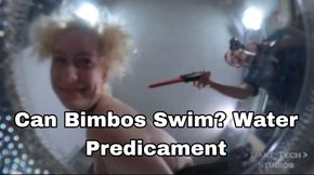 Can Bimbos Swim? Water Predicament