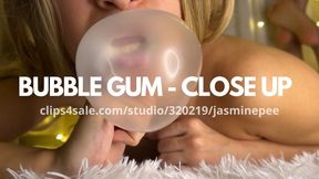 BUBBLE GUM - CLOSE UP