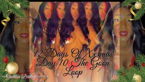 12 Days of XXXMas Day 9: The Goon Loop