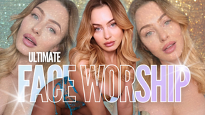 Ultimate Face Worship