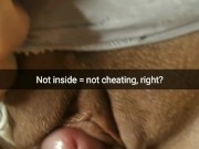 Honey, he is my friend! I`ts just rubbing! Not inside - not cheating! [Cuckold. Snapchat]