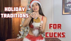 Holiday Traditions for cucks