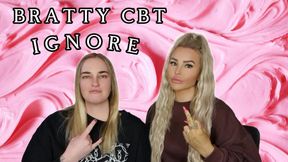 CBT CAM SESSION WITH 2 BRATTY DOMMES