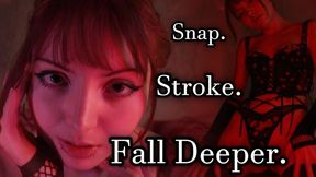 Snap Stroke Fall Deeper - Love Addiction, Goddess Worship, Mind Fuck (mobile)