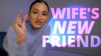 Wife's New Friend