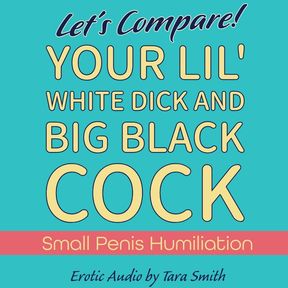 Your Little Dick Compared to BBC Audio Only