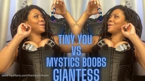 Tiny You Versus Mystics Boobs Giantess