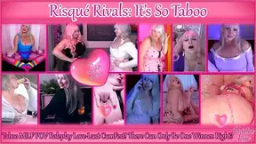 Risque Rivals: stepMOMMY, StepAuntie, and You. It's So Taboo!