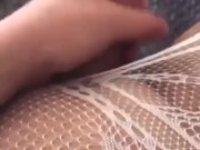 Playing in my fishnets