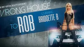 Bridgette B in Wrong House To Rob - VRBangers