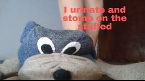I urinate and stomp on the stuffed dog