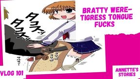 the set up - bratty were-tigress tongue fucks
