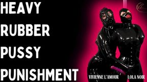 Heavy Rubber Pussy Punishment - Latex Bondage, Gas Mask Fetish, and Pussy Pleasure: Vivienne's Dominant Touch Unleashes Sensory Overload on Lola