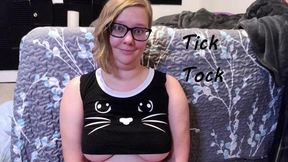 Tick tock