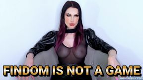 FINDOM IS NOT A GAME