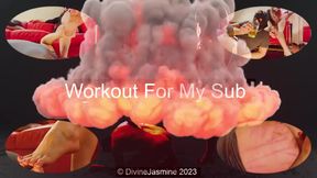 Workout For My Sub