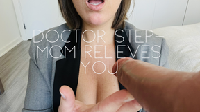 Dr. step-mom relieves you