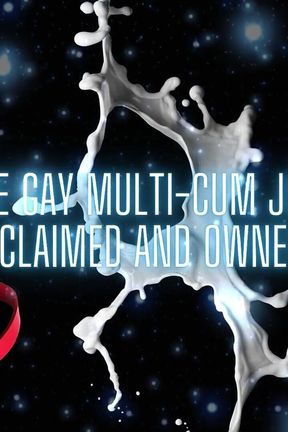 The Ultimate Gay Multi-cum JOI Experience - Claimed and Owned (cumshot 3)