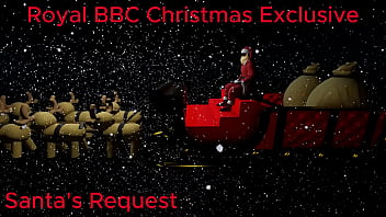 Royal BBC - Santa&#039_s Request XMas Special Ft LauraTWK, KennedyJackson, AnnTakia, Kemistry, FridaGold, LongLegsSteph &amp_ xCassLx