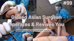 Gloved Asian Operates & Revives You