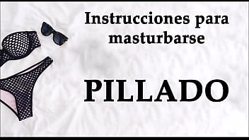 Spanish JOI. Pillado cogiendo las braguitas de tu...