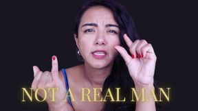 Not A Real Man
