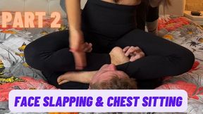 Face Slapping & Chest Sitting | Merciless Female Domination | Uncut | You're Not Gonna Enjoy This Night, You Powerless Loser | Part 2